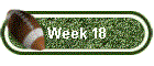 Week 18